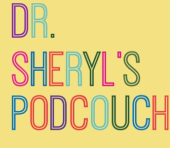 Dr. Sheryl’s Podcouch - What Your Child with ADHD Wishes You Knew with Dr. Sharon Saline