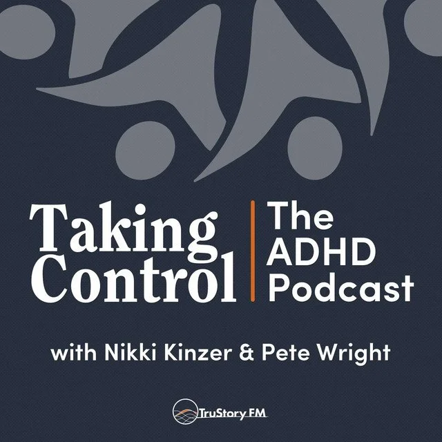Taking Control the ADHD Podcast - The ADHD Therapy Experience with Dr. Sharon Saline