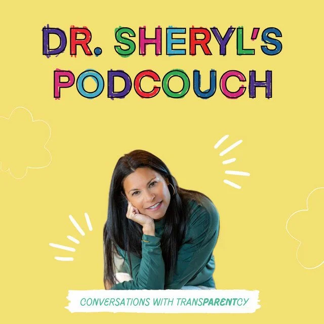 Dr. Sheryl’s Podcouch - What Your Child with ADHD Wishes You Knew with Dr. Sharon Saline