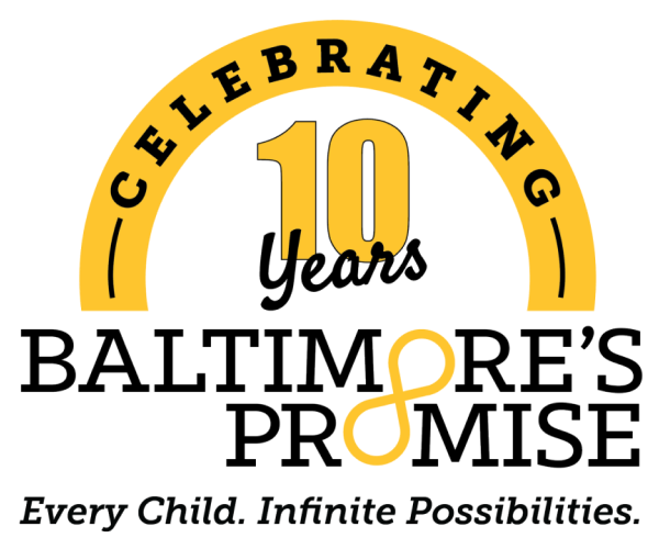 Logo celebrating the 10th anniversary of Baltimore's Promise, featuring a yellow arch with the text "Celebrating 10 Years" above and the slogan "Every Child. Infinite Possibilities." below.