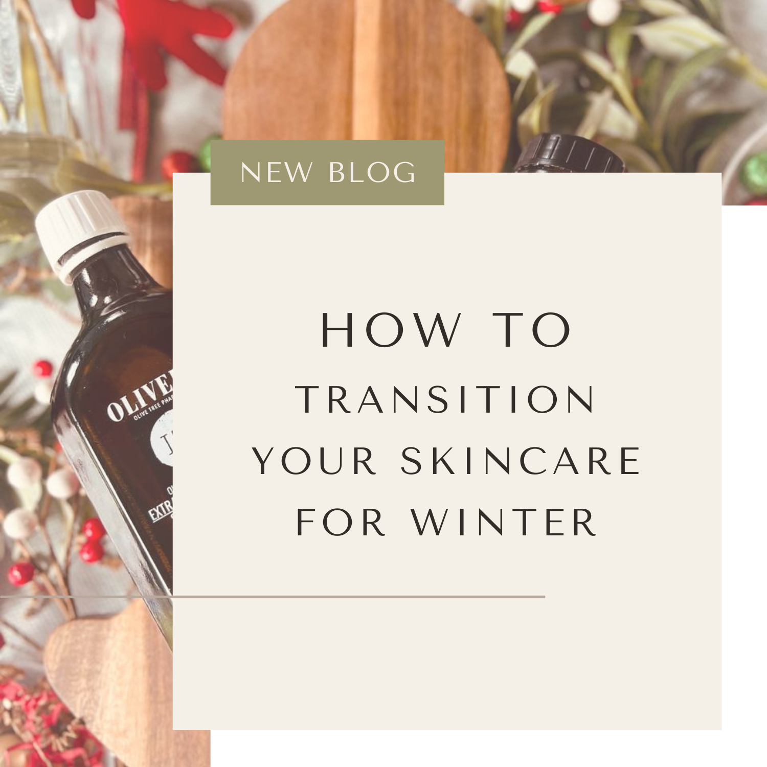 How to Transition Your Skincare for Winter