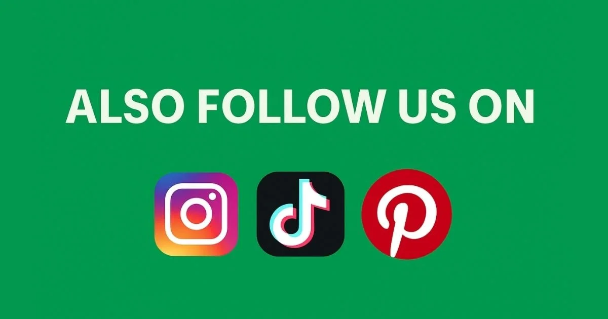 Instagram, Tiktok and Pinterest logos, with wording of Also Follow Us On