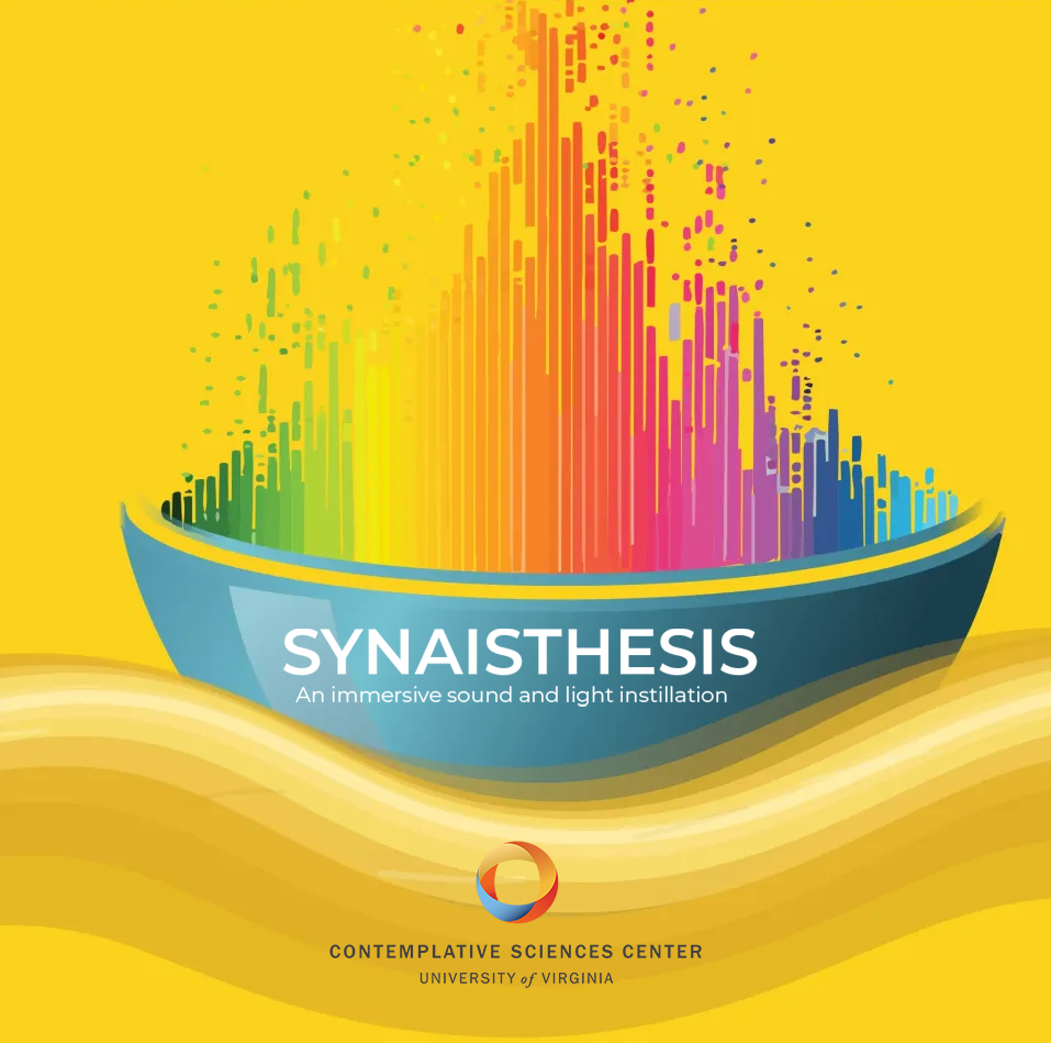 Synaisthesis: An Immersive Sound and Light Experience at UVA’s Contemplative Sciences Center