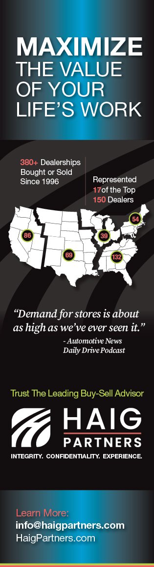 Advertisement for Haig Partners emphasizing maximizing the value of one's auto dealership business, highlighting over 380 dealerships bought or sold since 1996 across various states in the US, with specific data on top dealership counts in California, Texas, Ohio, and Georgia. The ad features a quote from Automotive News and includes contact information for Haig Partners.