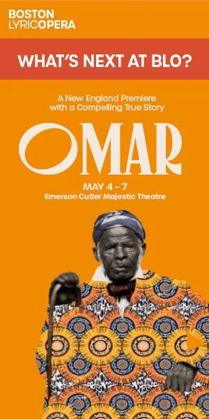 Promotional poster for the Boston Lyric Opera's production of 'Omar,' showing dates May 4-7 at the Emerson Cutler Majestic Theatre, with an illustration of an African woman in traditional dress.