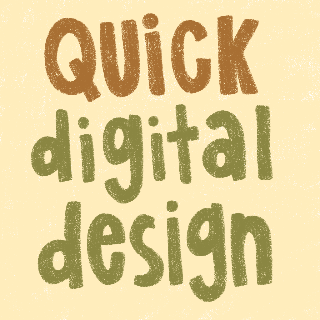 quick turnaround digital design