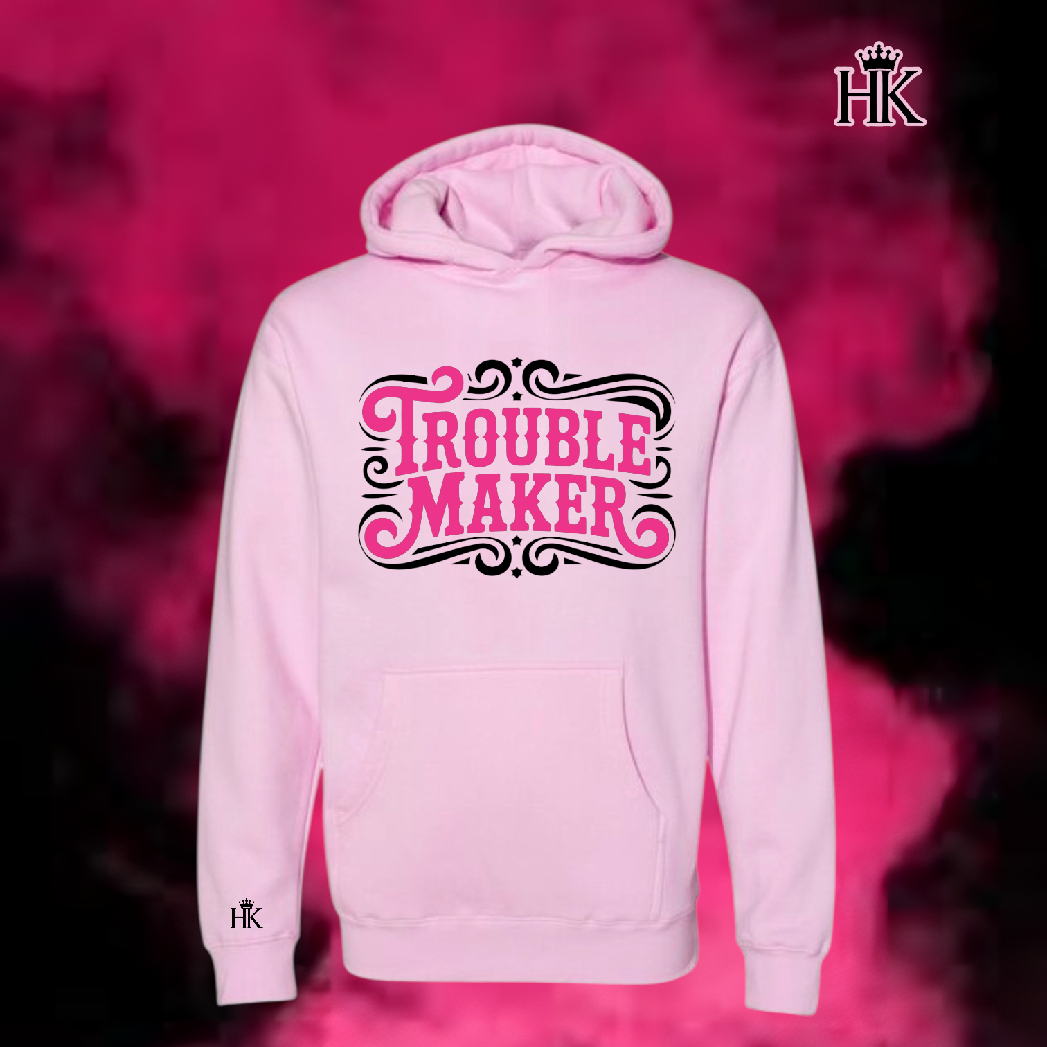Trouble Maker Hoodie