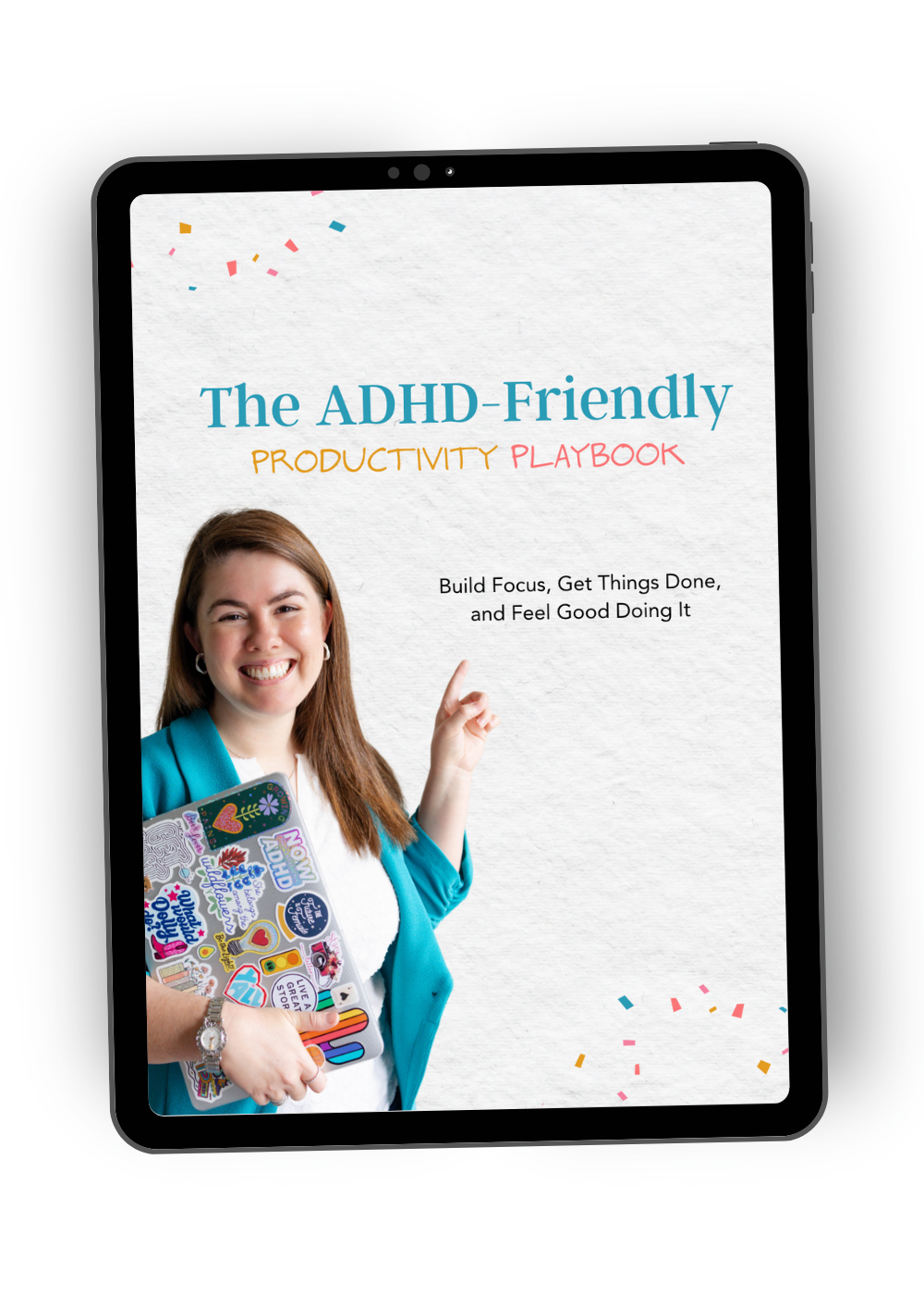 The cover of a book titled 'The ADHD-Friendly Productivity Playbook' featuring a smiling woman holding a laptop covered in colorful stickers, with the subtitle 'Build Focus, Get Things Done, and Feel Good Doing It'.