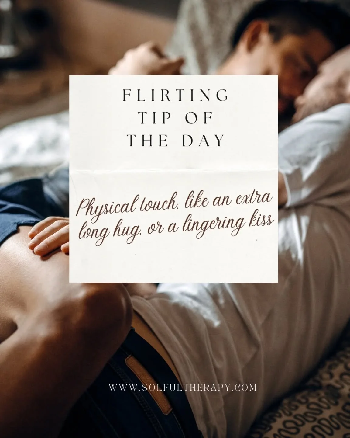 A ten second hug increases Oxytocin, the connection chemical. So hold your partner for just a little longer and feel the benefits throughout the day.