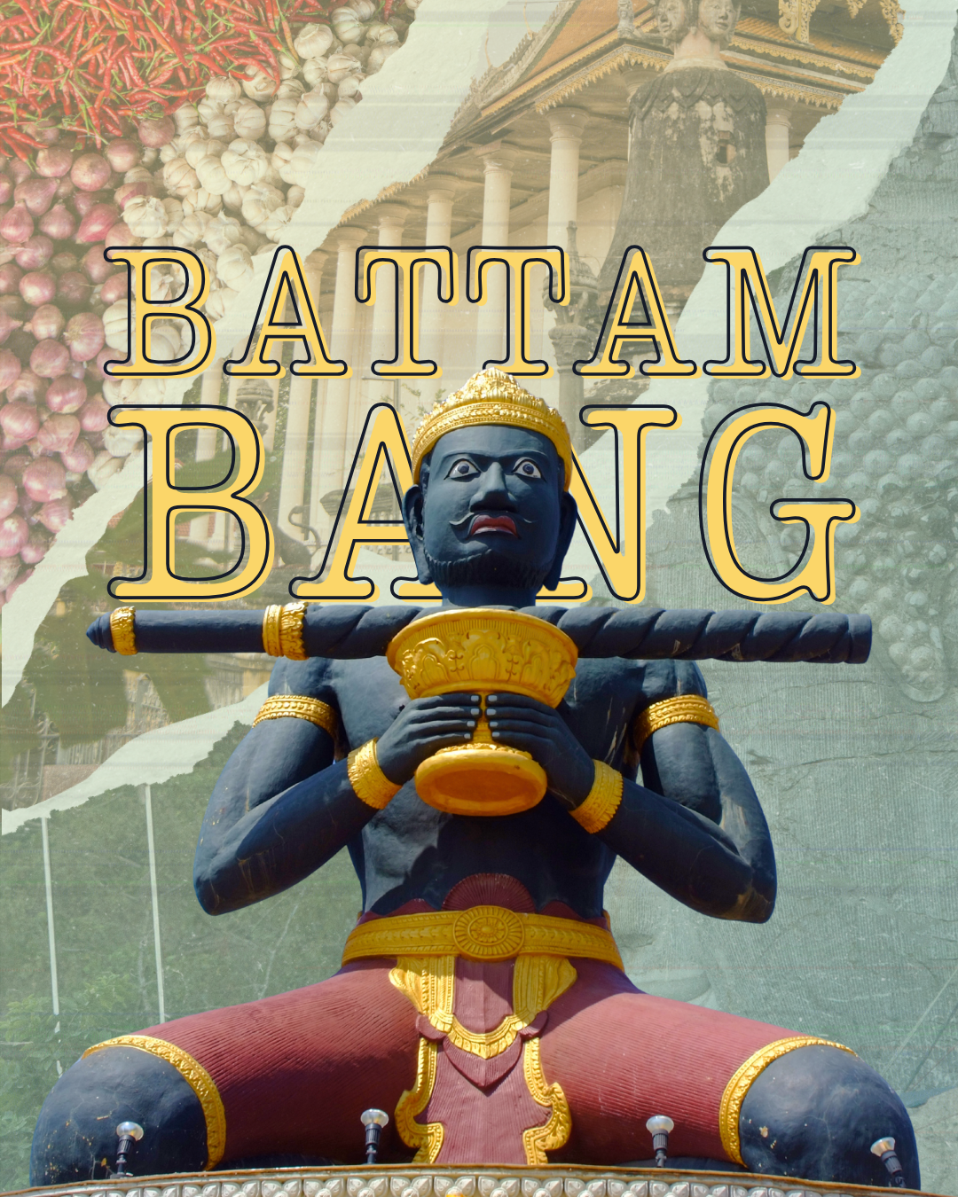 A statue of a traditional Burmese soldier holding a spear, dressed in red and gold, with a dark blue face and a gold headdress. The background features a collage of traditional Burmese architecture, flowers, and cultural symbols. The overlay text reads 'Battam Bang' in stylized letters.