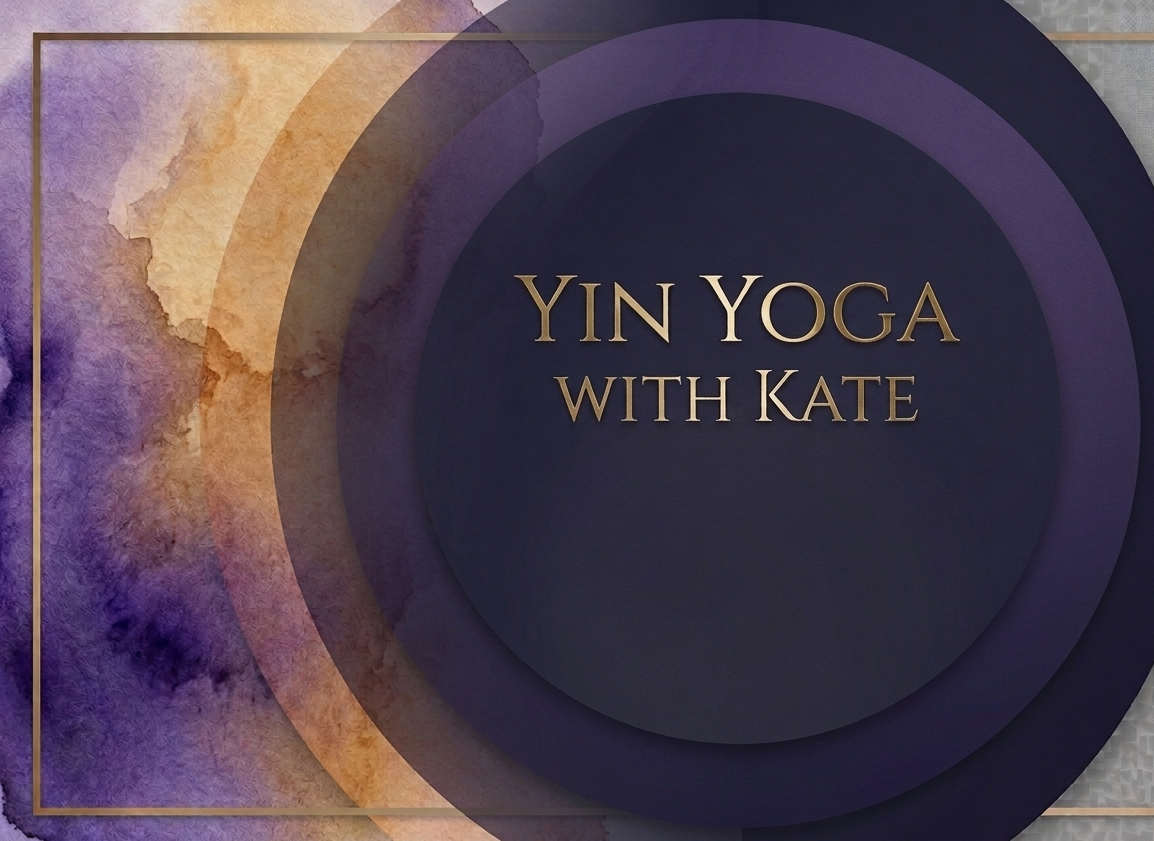 Yin Yoga with Kate