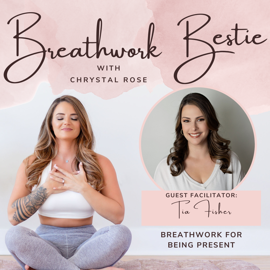Breathwork for Being Present with Tia Fisher