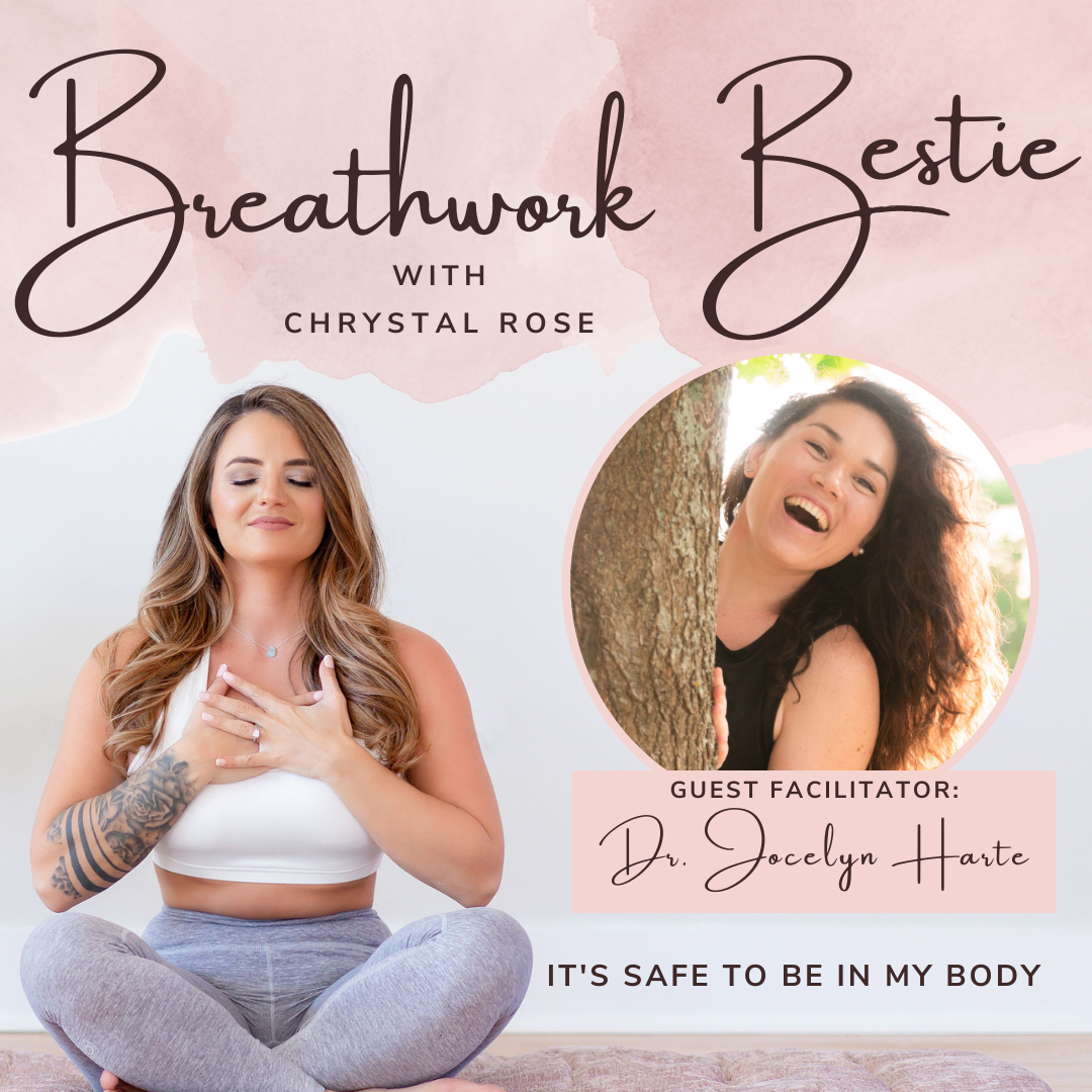 It's Safe to Be in My Body with Dr. Jocelyn Harte