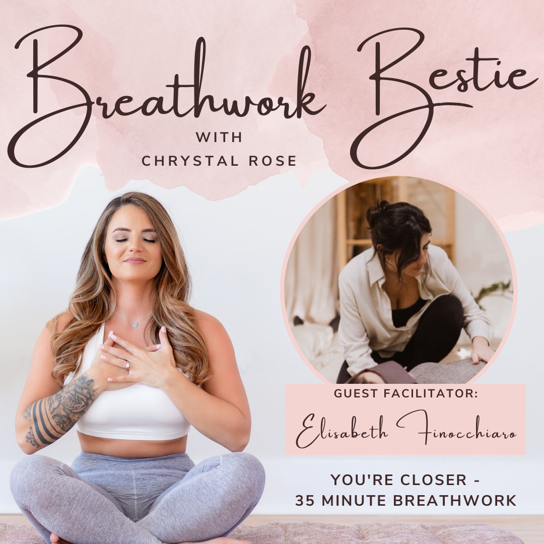 You're Closer - 35 Minute Breathwork with Elisabeth Finocchiaro