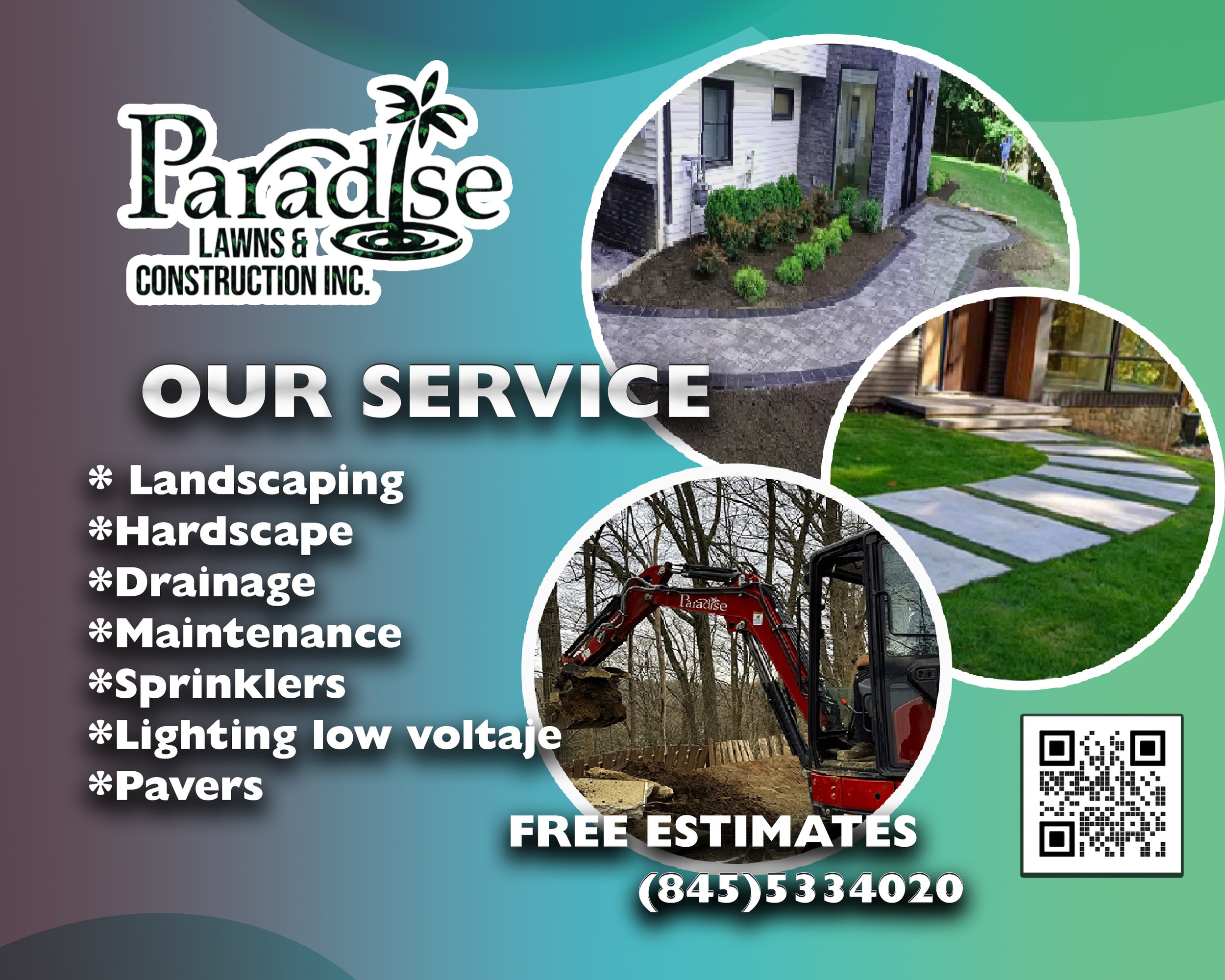 Flyer for Paradise Lawns & Construction Inc. advertising landscaping, hardscape, drainage, maintenance, sprinklers, lighting low voltage, and pavers services with images of landscaped walkways, a Paver path, and a mini excavator, along with a QR code