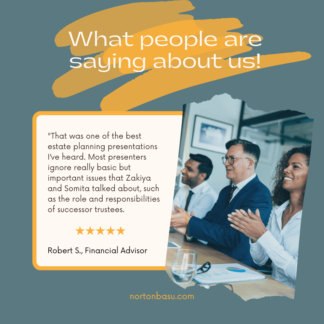 An image with a teal background, yellow brushstroke design, and a photo of a diverse group of professionals clapping at a conference table. Overlaid is a quote from Robert S., a financial advisor, praising a presentation about estate planning.