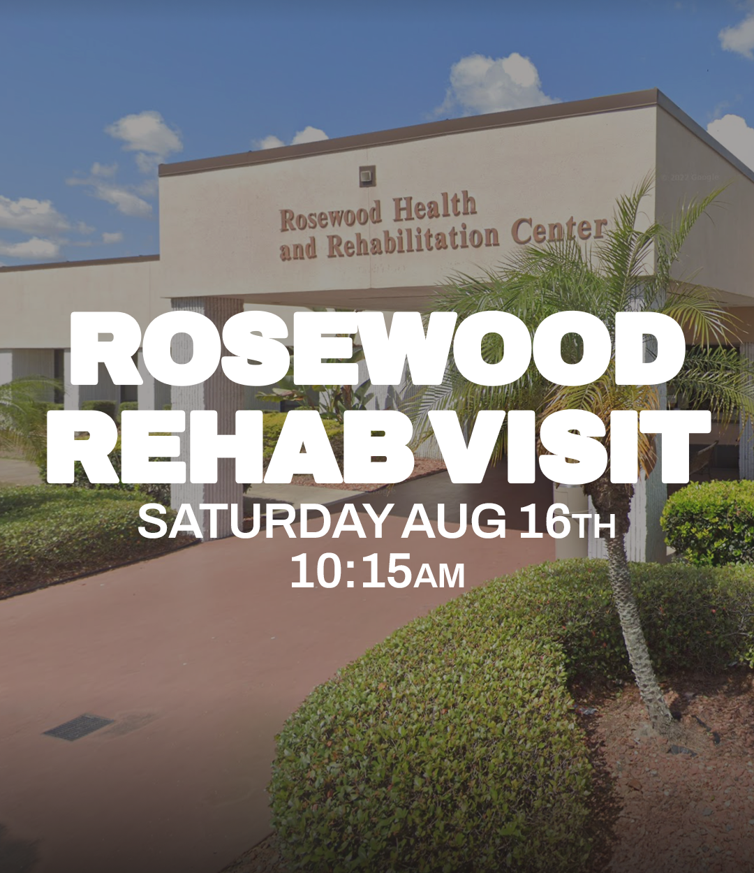 Rosewood Rehab Visit