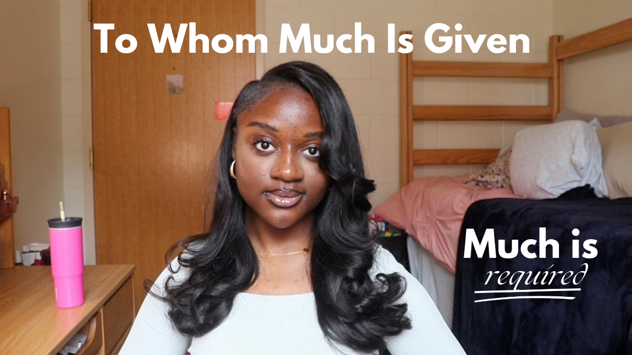 To Whom Much Is Given, Much Is Required