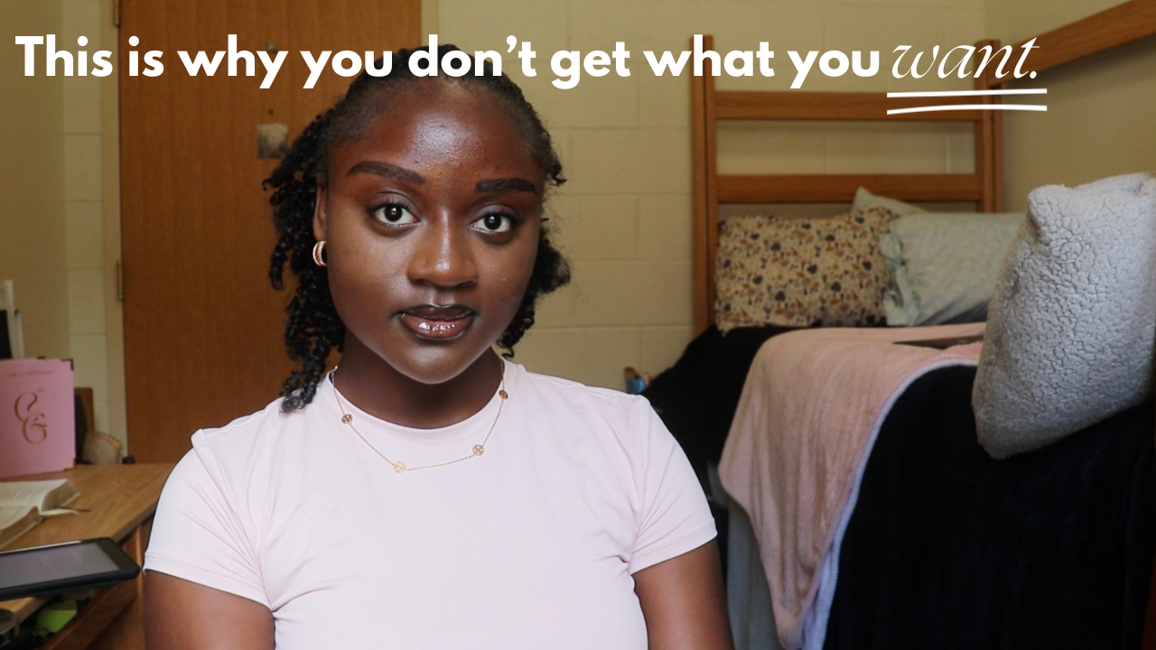 This is why you don’t get what you want