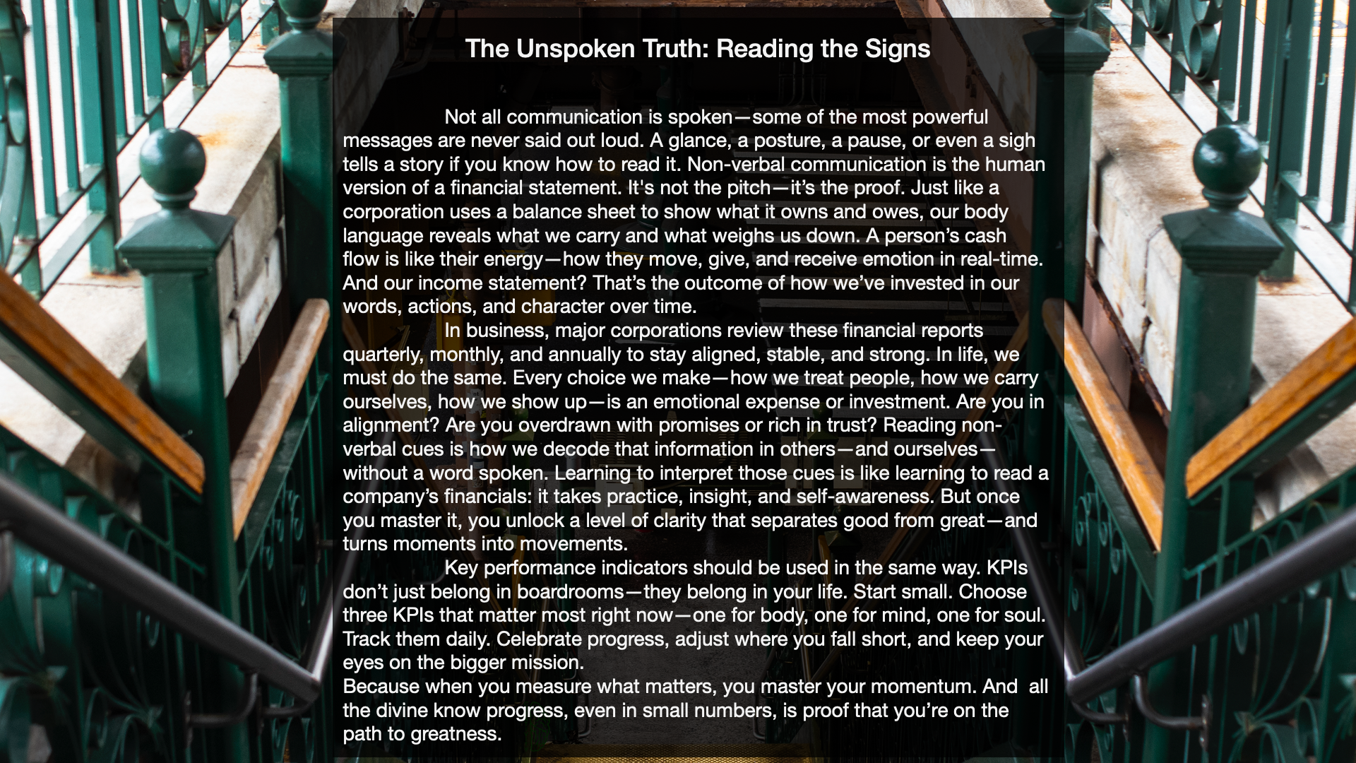 A text overlay on a photo of a green metal fence, wooden handrails, and a walkway, titled 'The Unspoken Truth: Reading the Signs'. The text discusses non-verbal communication, body language, and the importance of reading cues in personal and professional life.