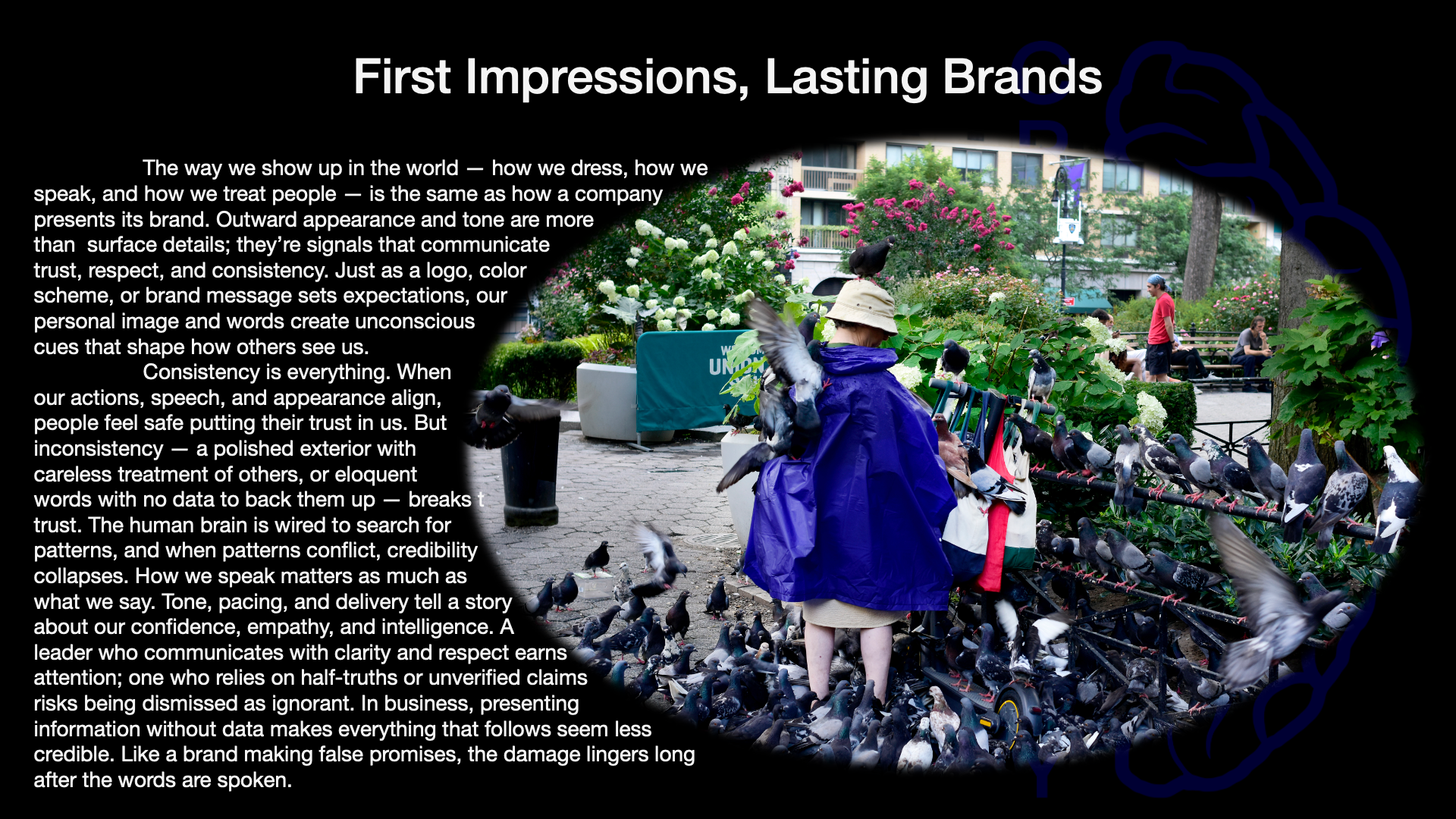 A park scene with a woman in a blue raincoat feeding pigeons, other people in the background, and text overlay about first impressions and brand consistency.