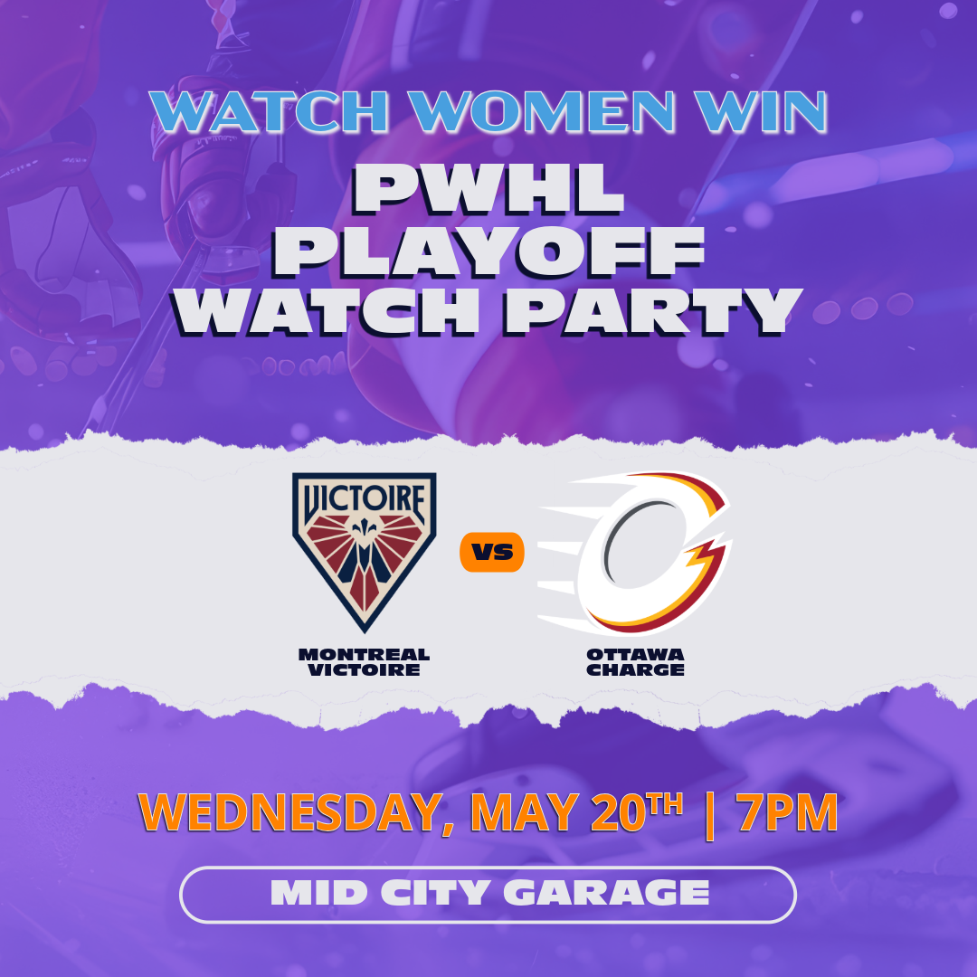PWHL Walter Cup Finals Watch Party: Montreal Victoire vs Ottawa Charge Game 4