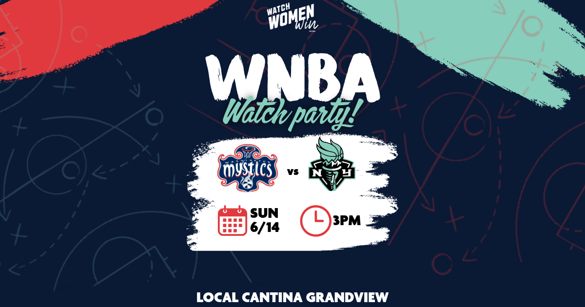 WNBA Watch Party: Mystics vs. Liberty