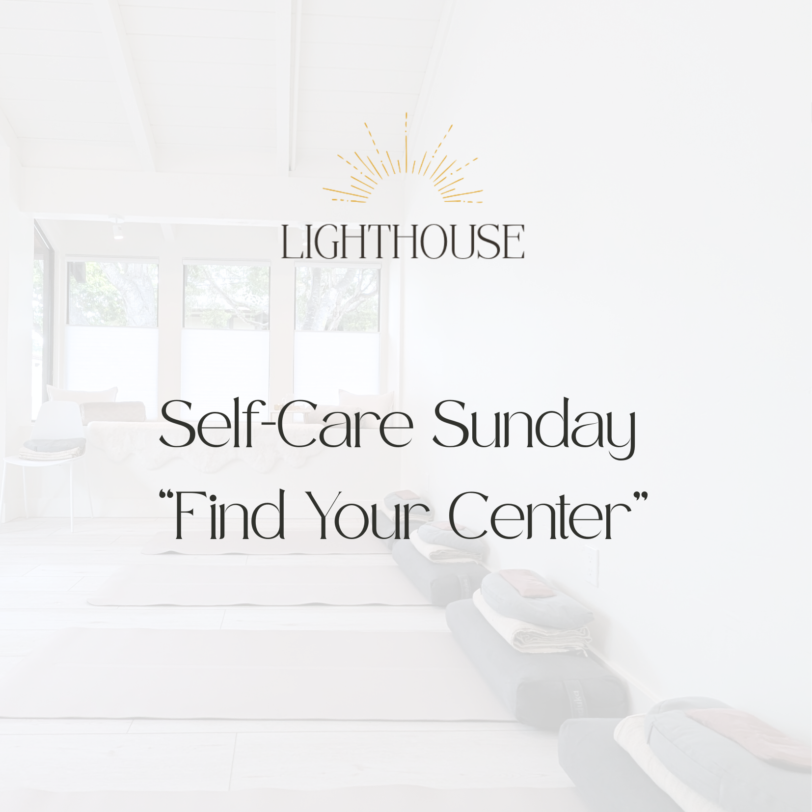 Self-Care Sunday: Find Your Center