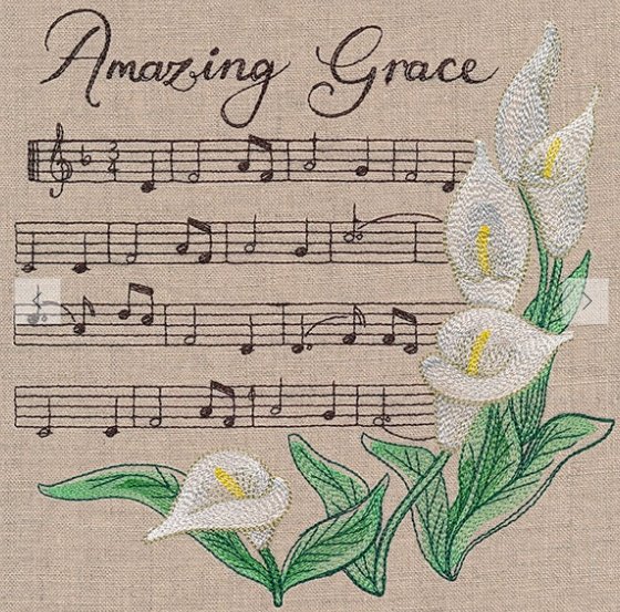 Embroidery of sheet music titled 'Amazing Grace' with white calla lilies and green leaves decorations.