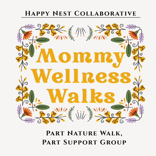 Mommy Wellness Walks - July 18th