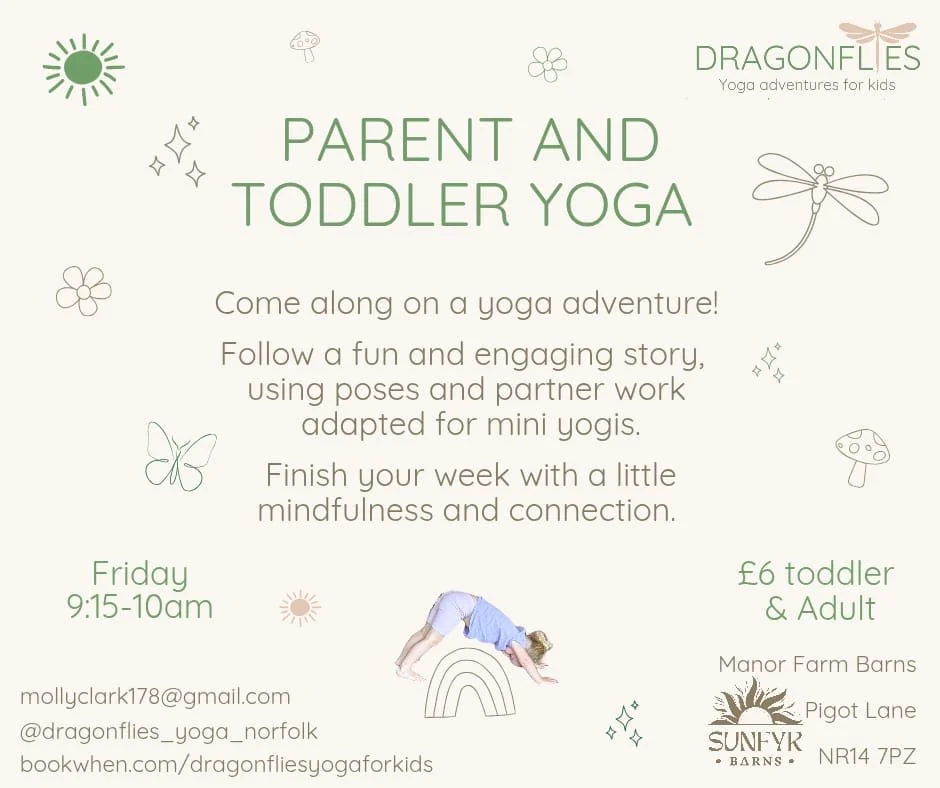 Flyer for parent and toddler yoga session with cartoon illustrations of butterflies, mushrooms, dragonfly, and sun, and a photo of a toddler in yoga pose. Event details include time, cost, location, and contact information.