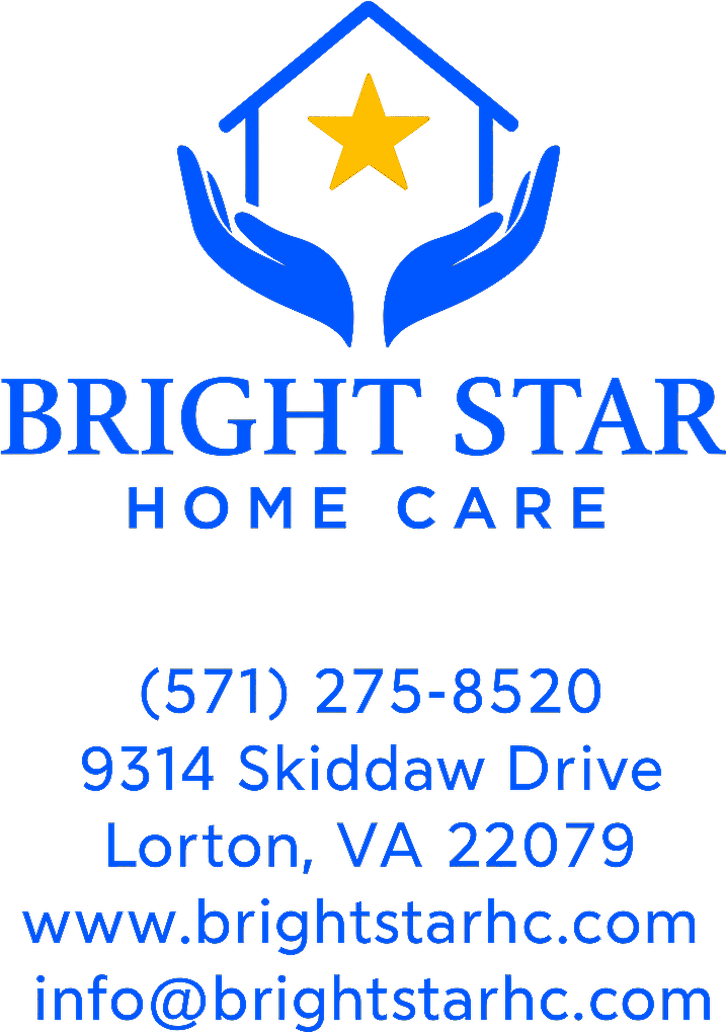 Business card for Bright Star Home Care with a logo of a house, star, and hands, and contact information including phone number, address, website, and email.