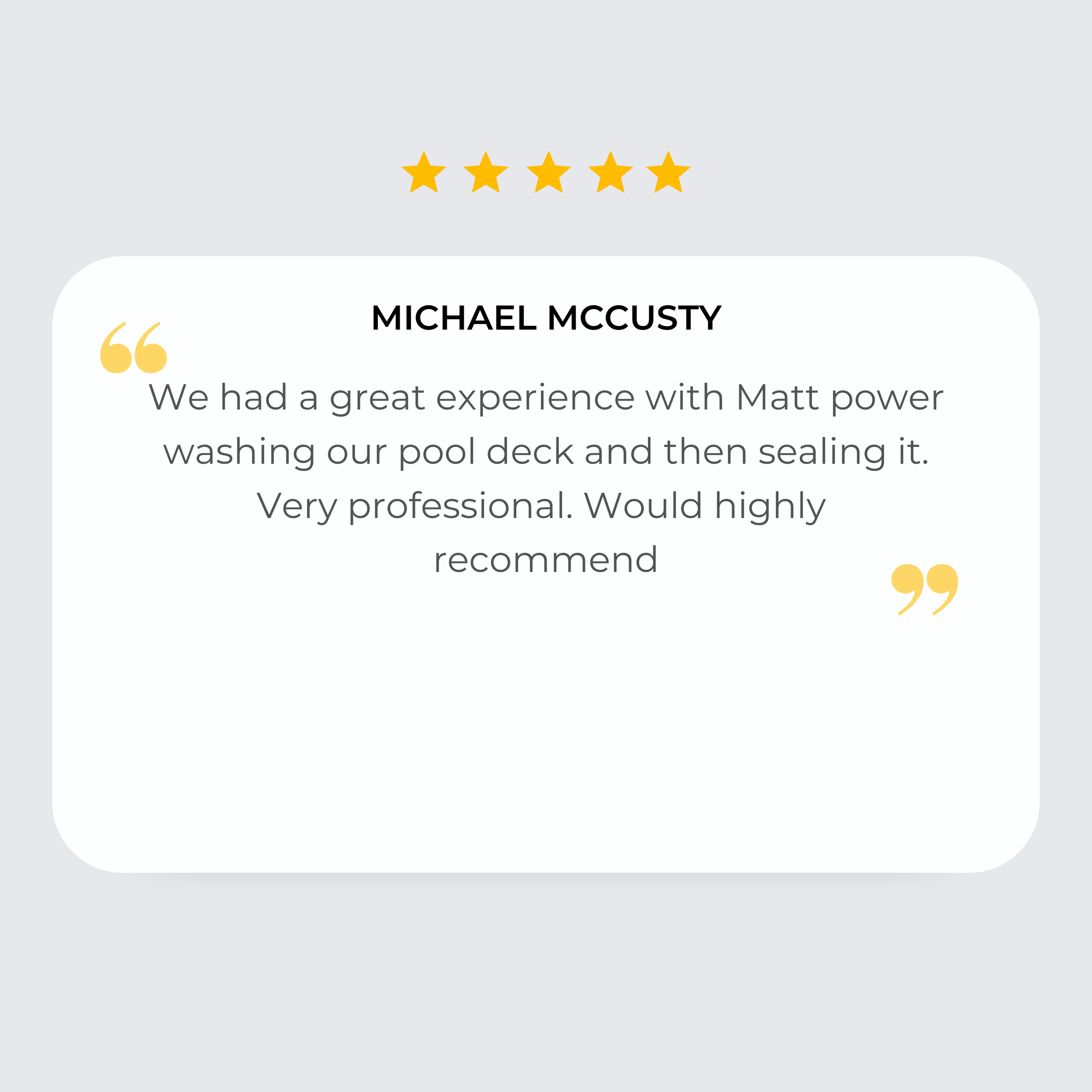 Customer review with five gold stars, name 'Michael McCusty', and positive testimonial about Matt Power's pool deck sealing service.