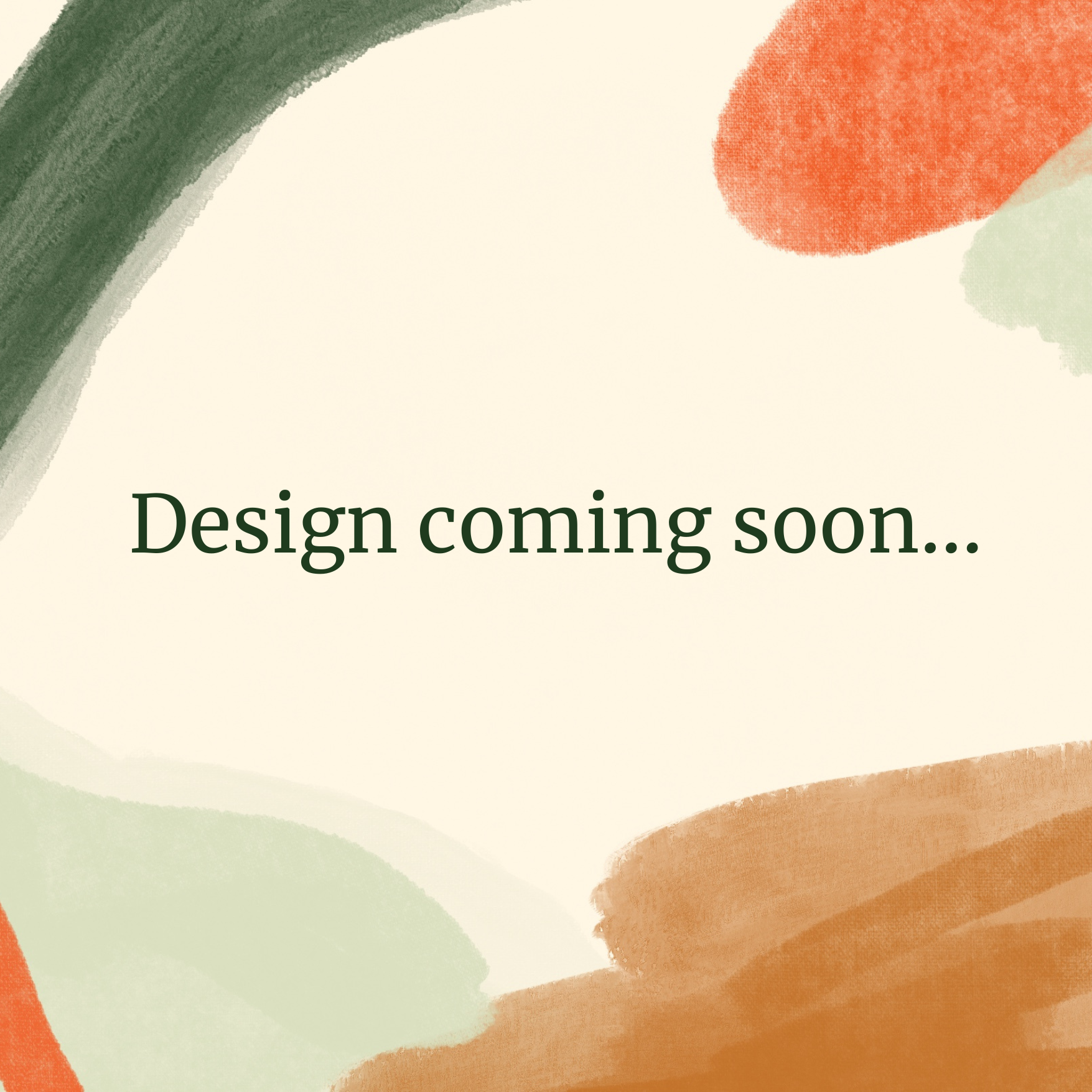 Design coming soon.png