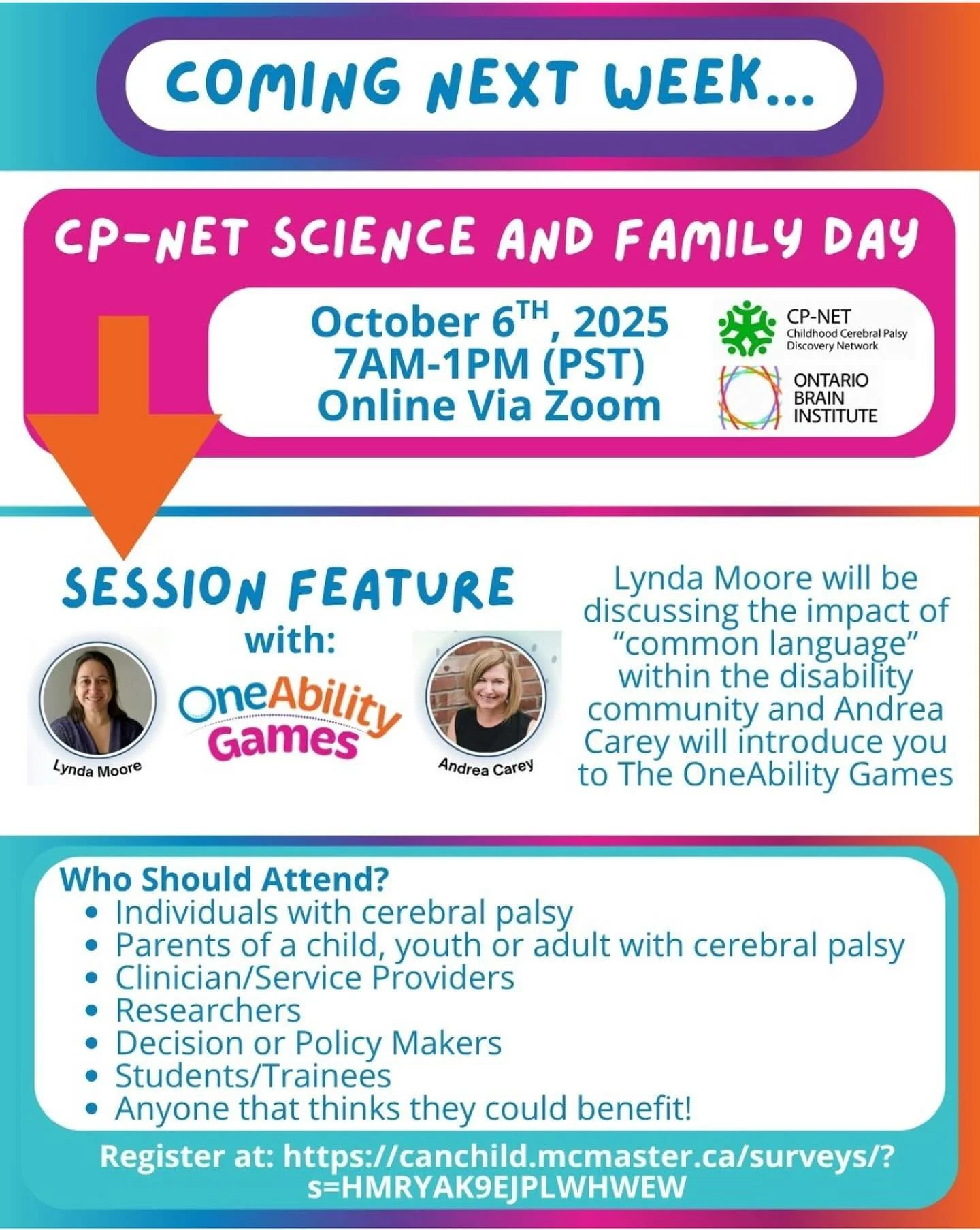 Coming next week! 

We&rsquo;re excited to be part of CP-NET Science and Family Day on October 6th, 2025 (7AM&ndash;1PM PST)

Join us online as Lynda Moore discusses the impact of &ldquo;common language&rdquo; in the disability community, and Andrea 
