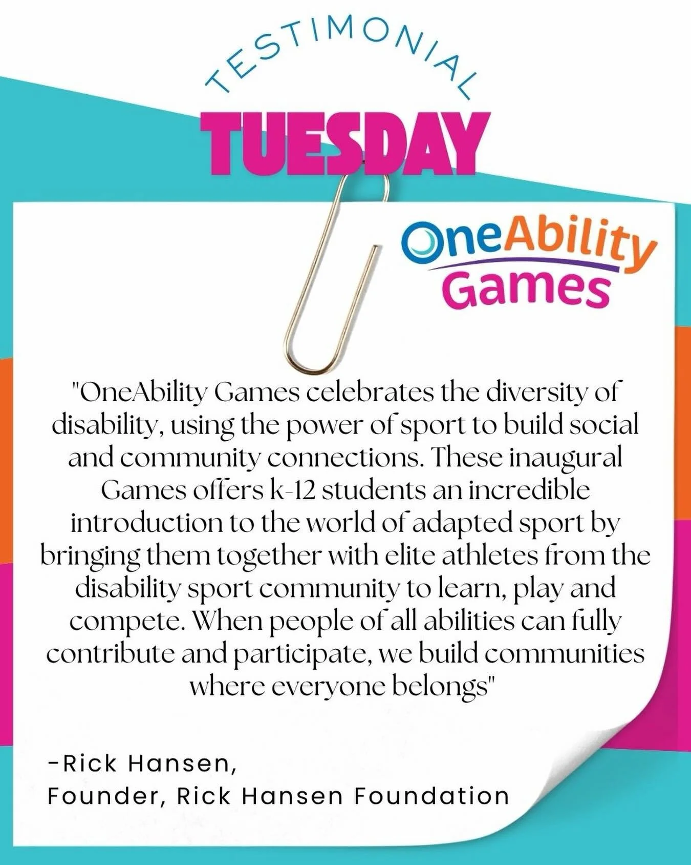Today&rsquo;s Testimonial Tuesday is filled with gratitude in action 💙

We&rsquo;re incredibly thankful for the support of @rickhansenofficial and @rickhansenfdn as we continue building the OneAbility Games.

Real change doesn&rsquo;t happen alone, 