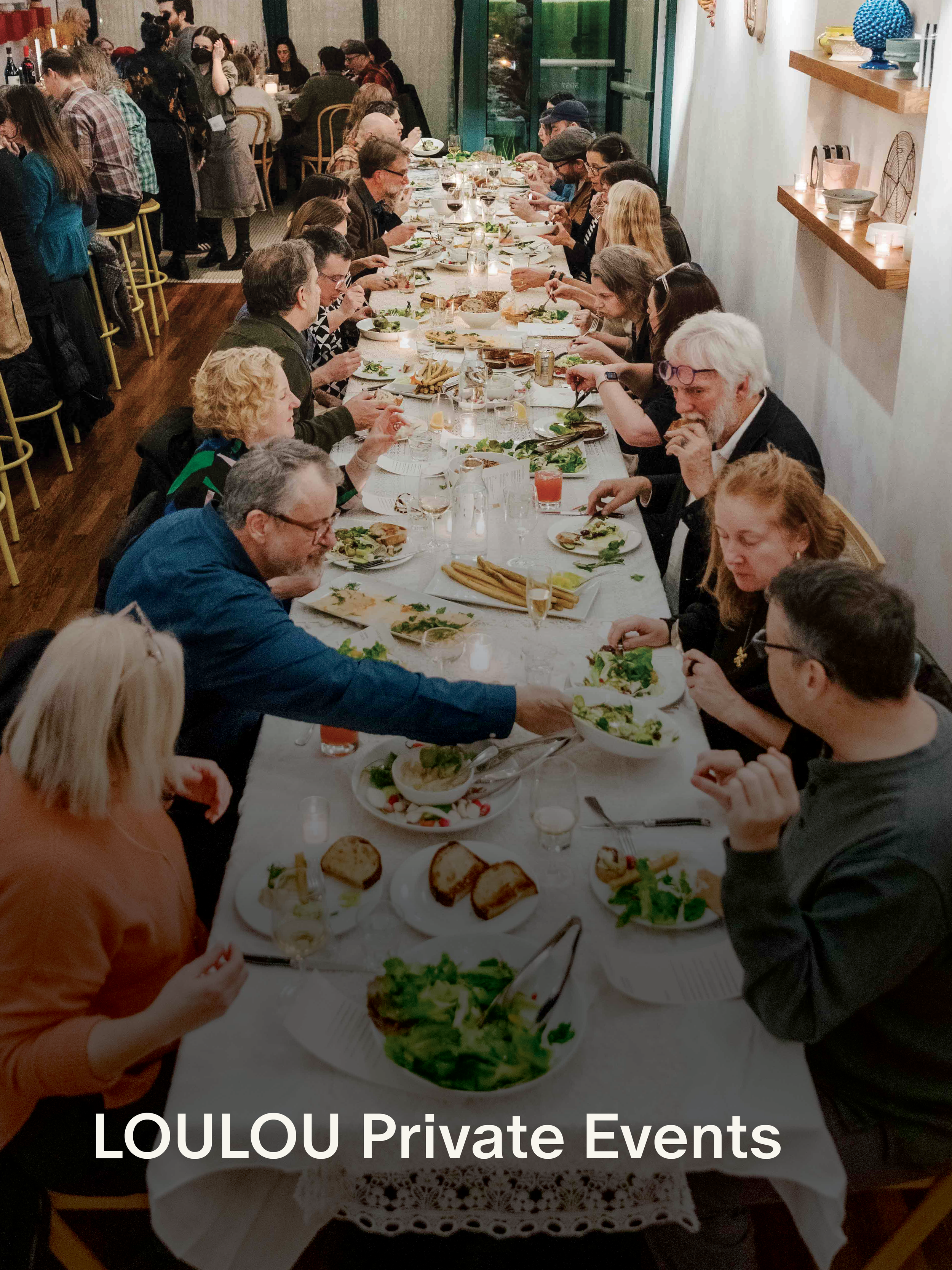 LOULOU is Lula Cafe's private event space, located just around the square from the restaurant. We're an intimate venue, perfect for groups of up to 40 guests for a seated dinner, and 65 guests for a standing reception. 

Looking to host a shower, mic