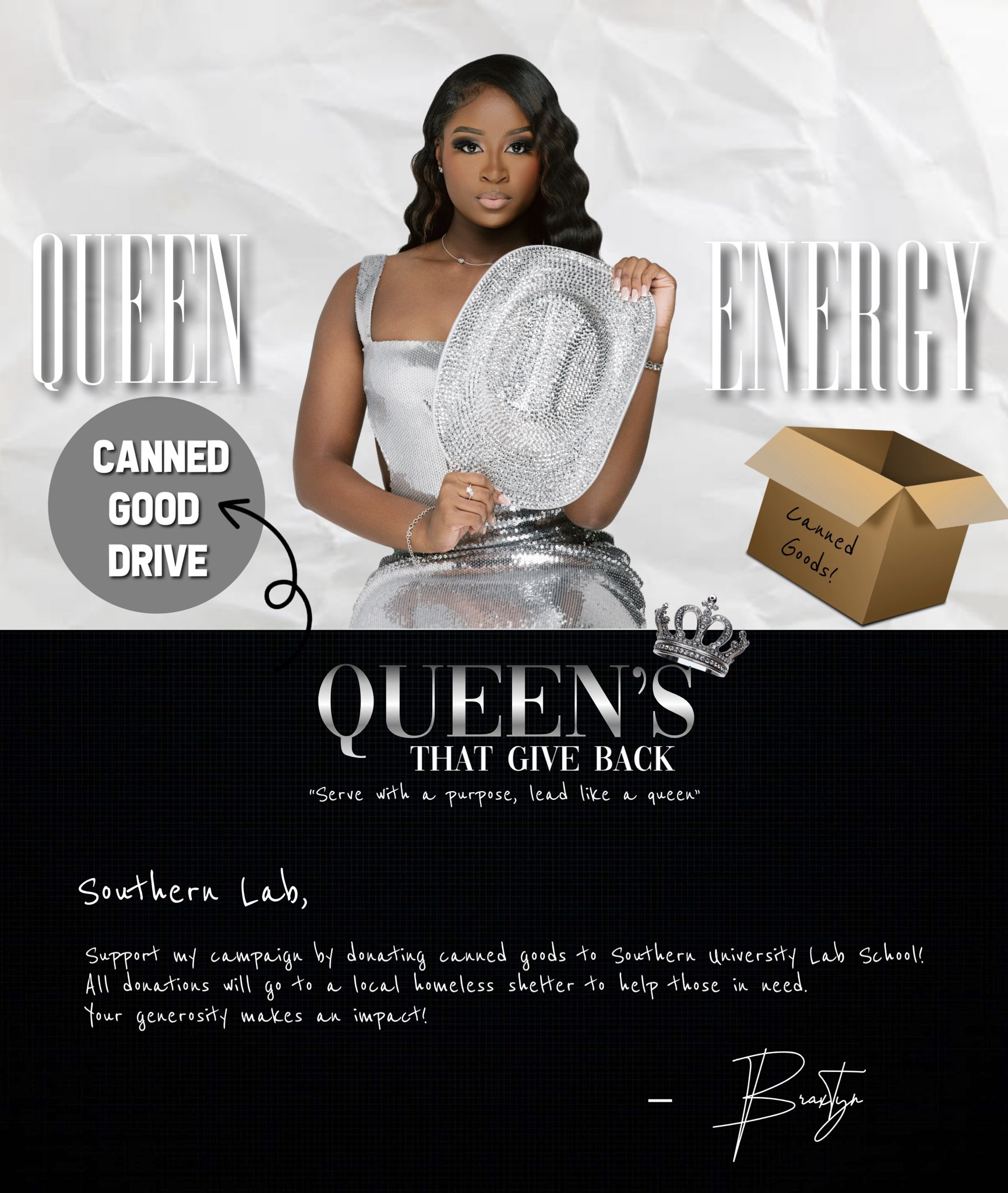 Join me for "Queens That Give Back"; this is a program I plan to start by giving back to those in need. A Queen is more than someone who holds a title. A Queen is someone who cares for her peers, advocates for her people, and stands up for what is ri