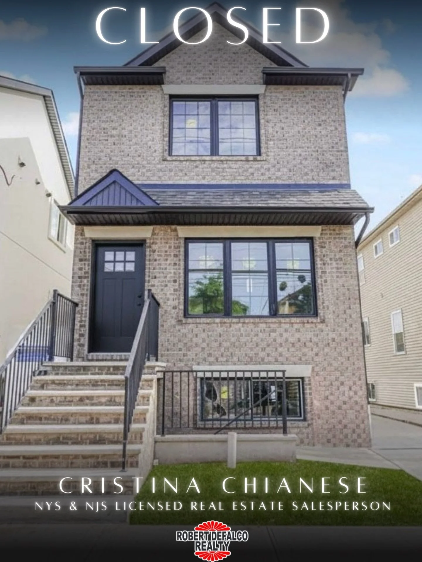 ✨CLOSED✨

📍 79 Alberta Ave Staten Island NY 10314

$985,000

🛌 3
🛁 4
&bull;
&bull;
&bull;
CRISTINA CHIANESE
New York State Licensed Real Estate Associate Broker
New Jersey State Licensed Real Estate Salesperson
(917) 201-8491
Robert Defalco Realty