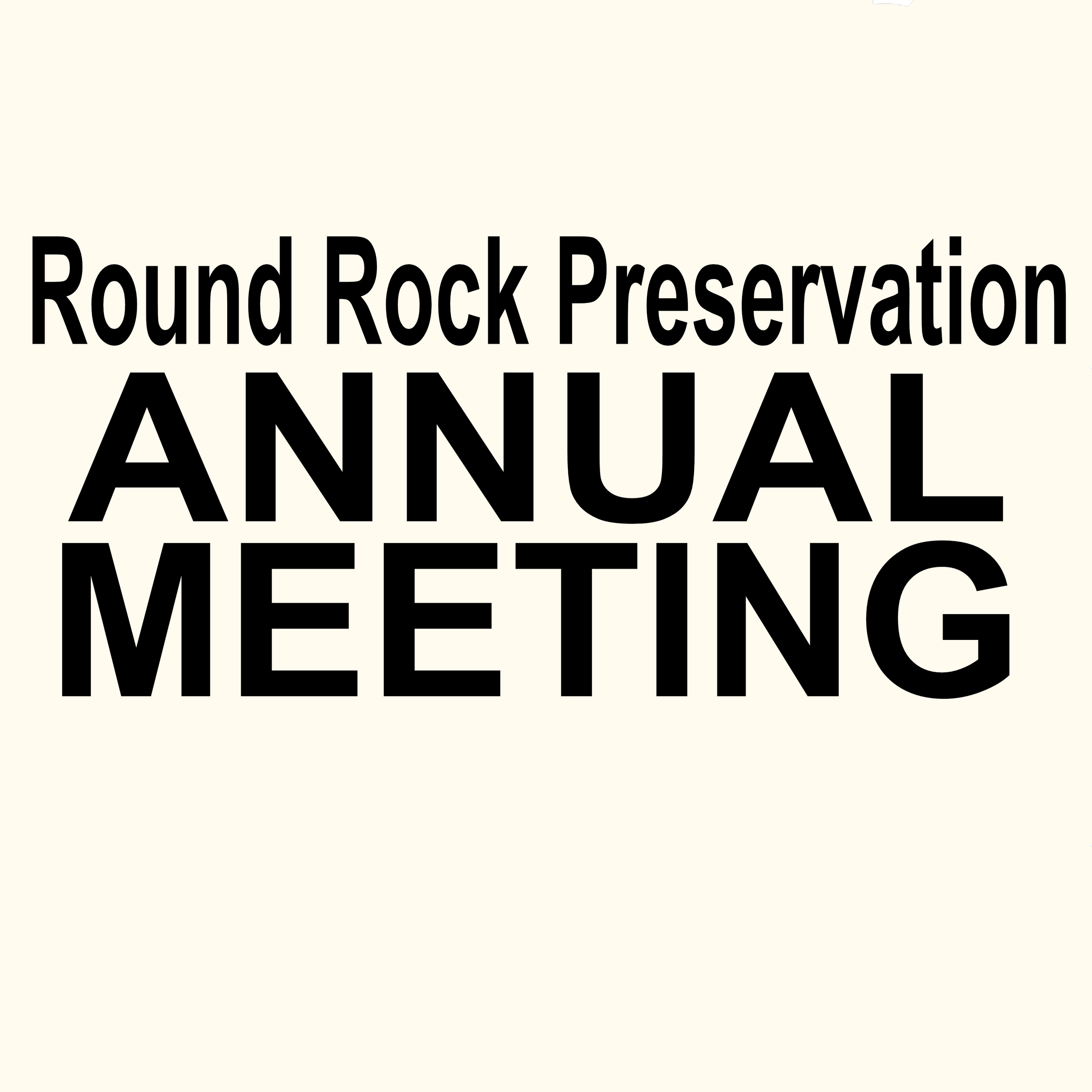 Round Rock Preservation Annual Meeting
