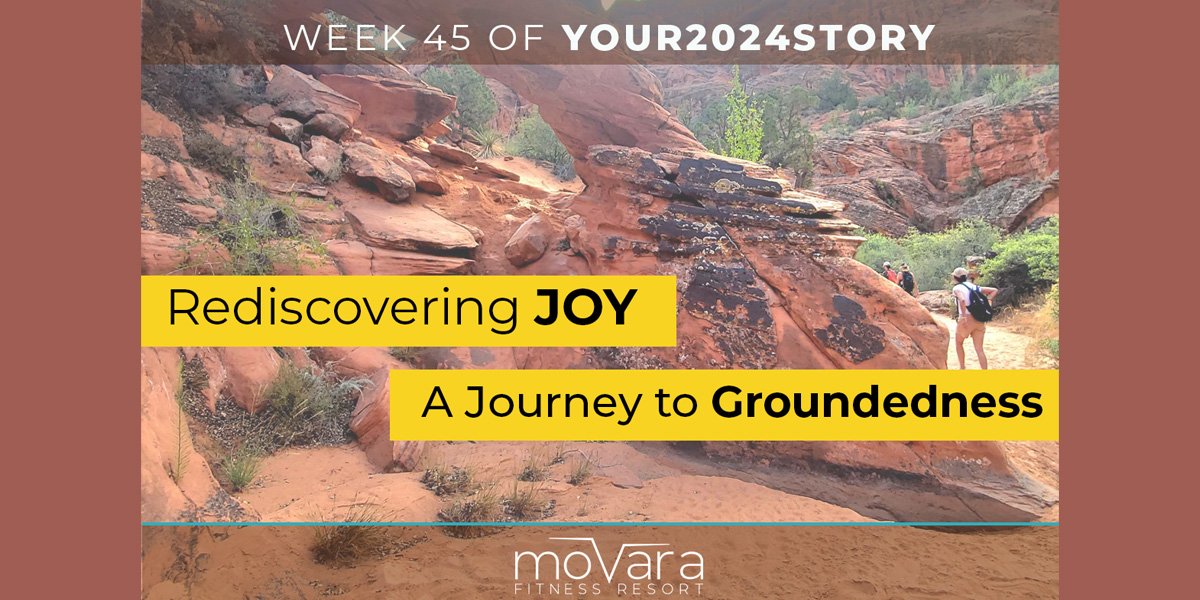 Rediscovering Joy: A Journey to Groundedness