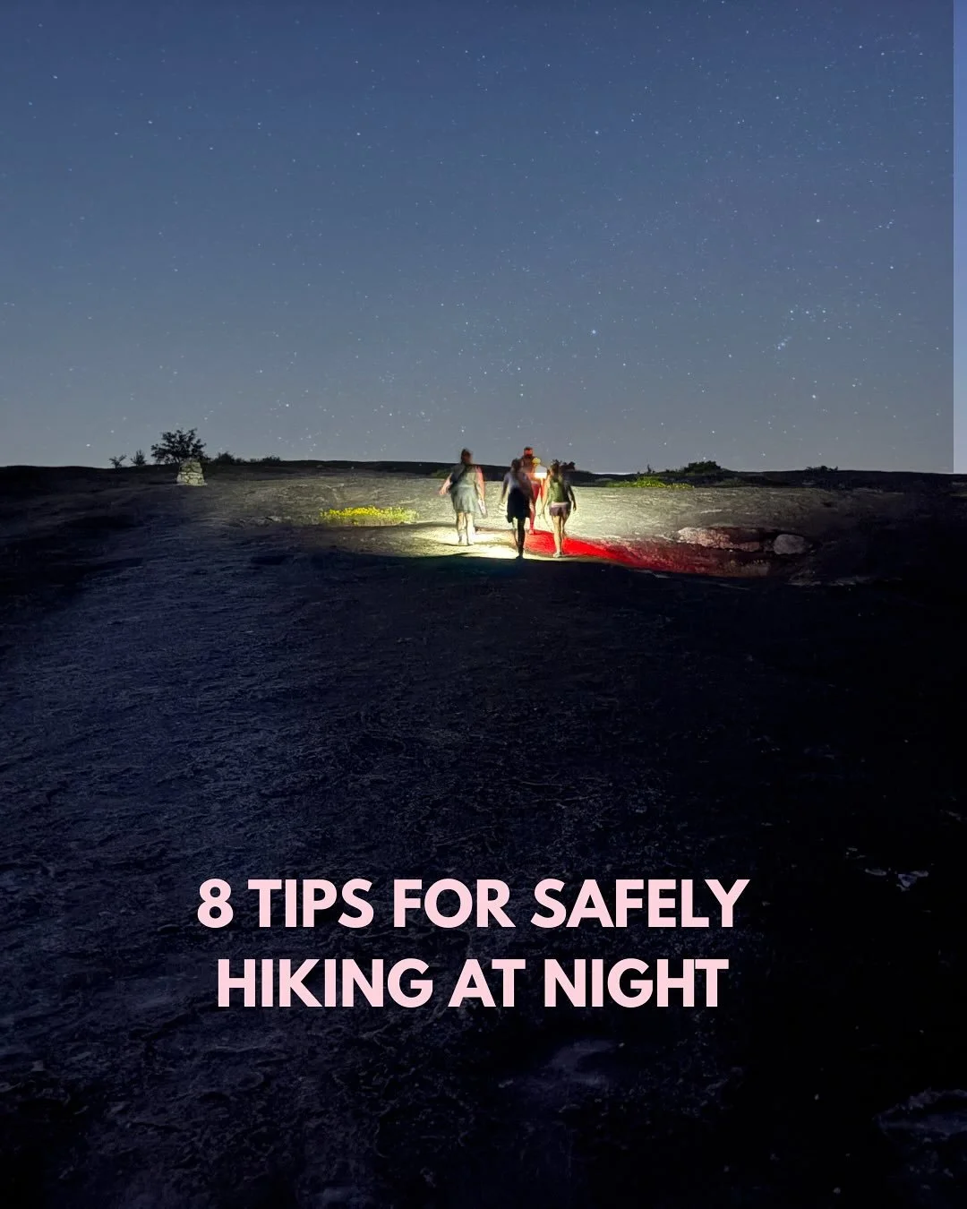 We&rsquo;ve had a bunch of questions about whether night hiking is actually safe! The short answer is&mdash;- YES!
Here are some tips for your first night hike! For more, check out our blog! 

Something no one has asked about: pooping in the woods at