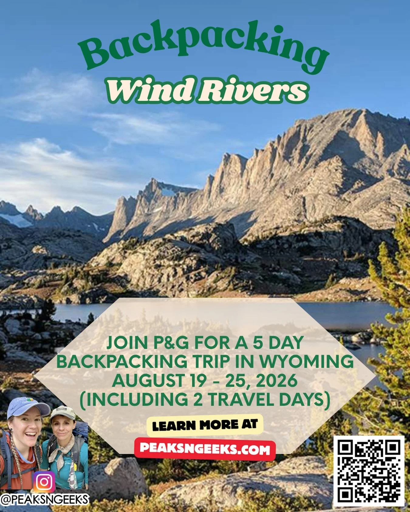 🚨 Breaking News 🚨

P&amp;G is offering our first out of state backpacking trip!

Join us for 5 days of backpacking (+ 2 days of travel/ rest) in Wyoming at the beautiful Wind Rivers!  August 19 - 25, 2026. 

Gorgeous views, wildlife sightings, alpi