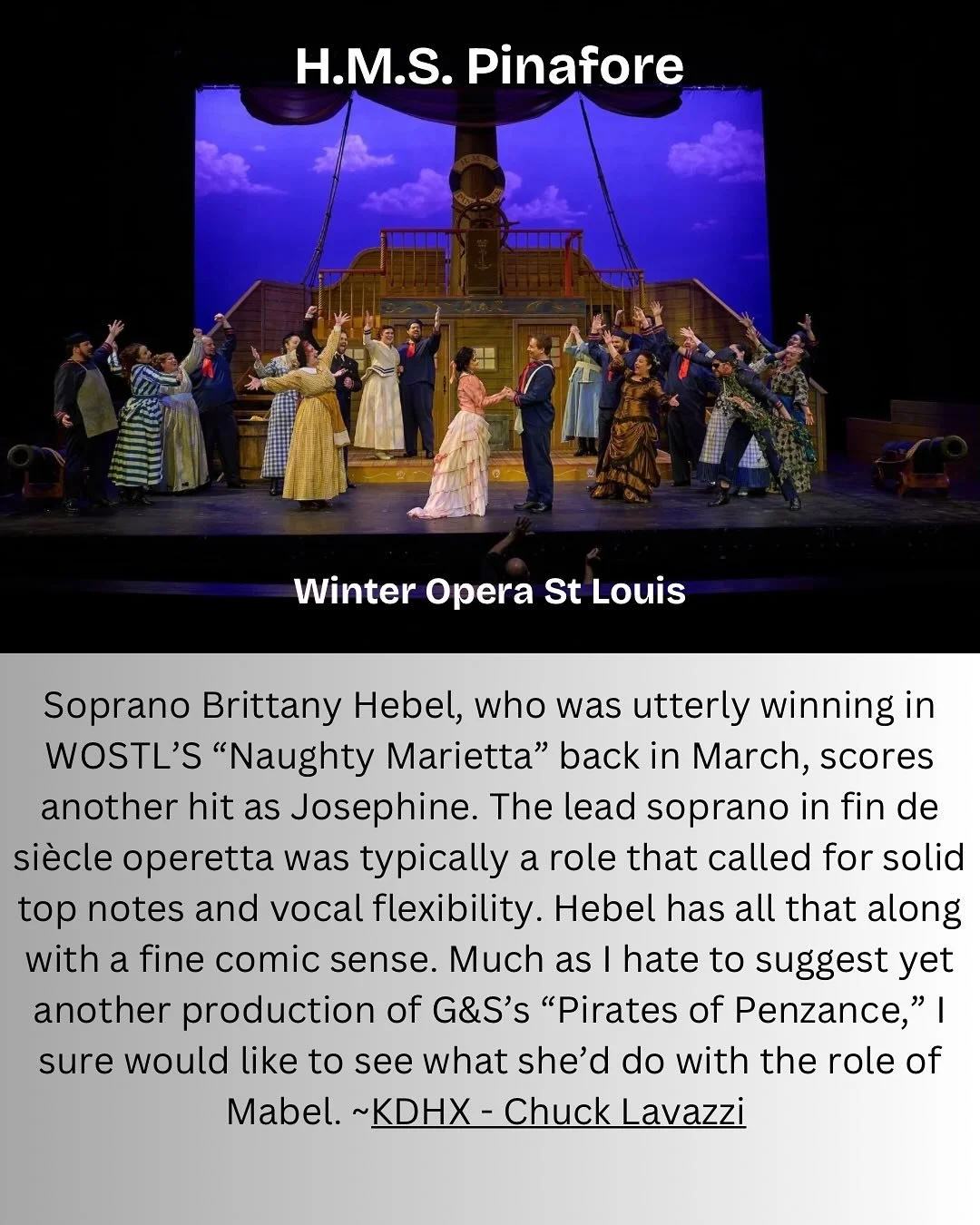 Congratulations to Winter Opera St. Louis on their nomination of H.M.S. Pinafore for Outstanding Production of an Opera with St. Louis Theater Circle Awards! Bravi tutti!

It was an absolute pleasure to return to St Louis this fall to perform my firs