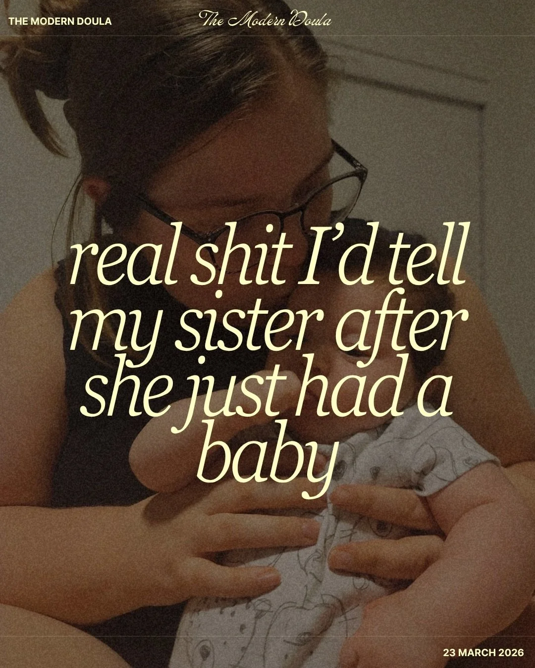 real shit I&rsquo;d tell you after you had a baby:

no one feels fully prepared
everyone is more tired than they expected
and somehow no one talks about what&rsquo;s actually normal

you&rsquo;re healing
you&rsquo;re learning your baby
you&rsquo;re d
