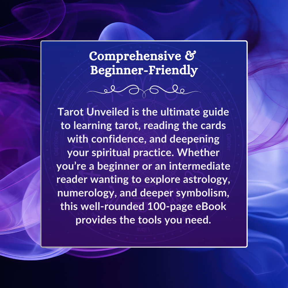 Comprehensive beginner-friendly tarot guide eBook — Tarot Unveiled, a 100-page resource for learning card meanings, symbolism, astrology, and numerology.