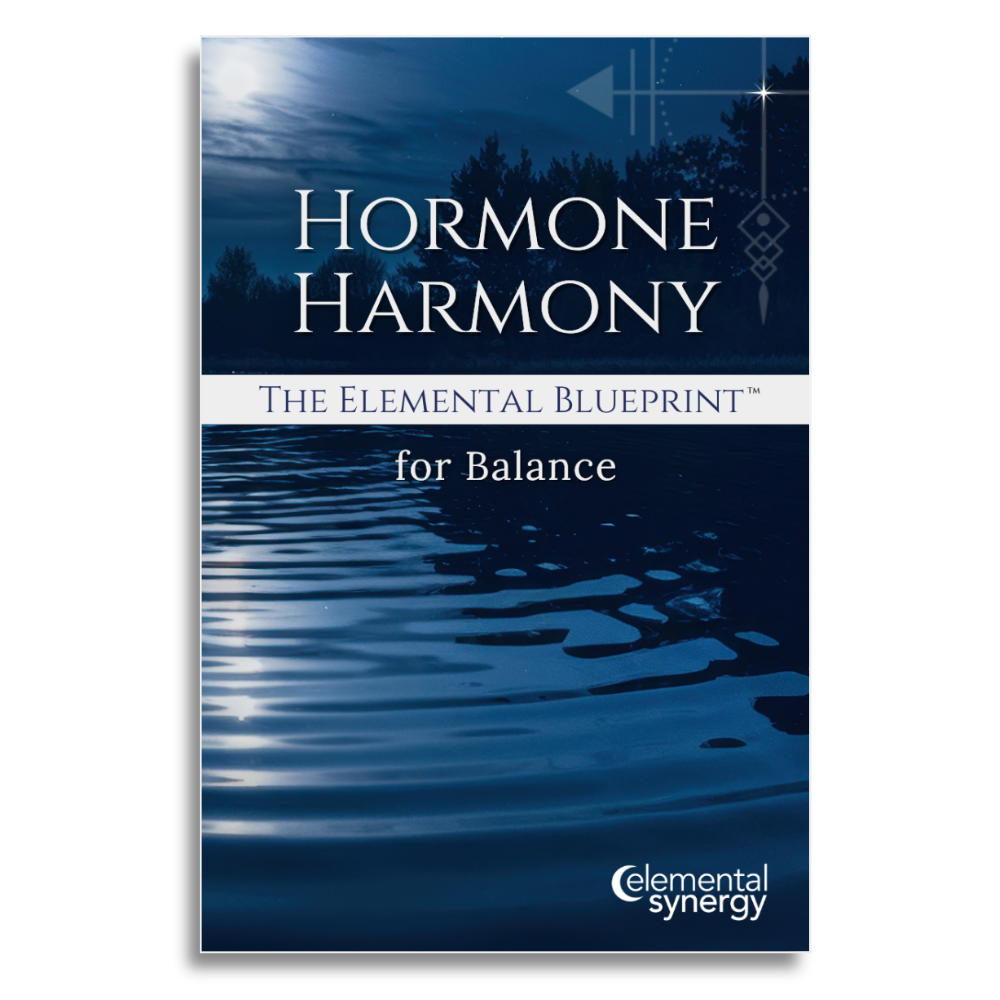 Hormone Harmony: The Elemental Blueprint™ for Balance