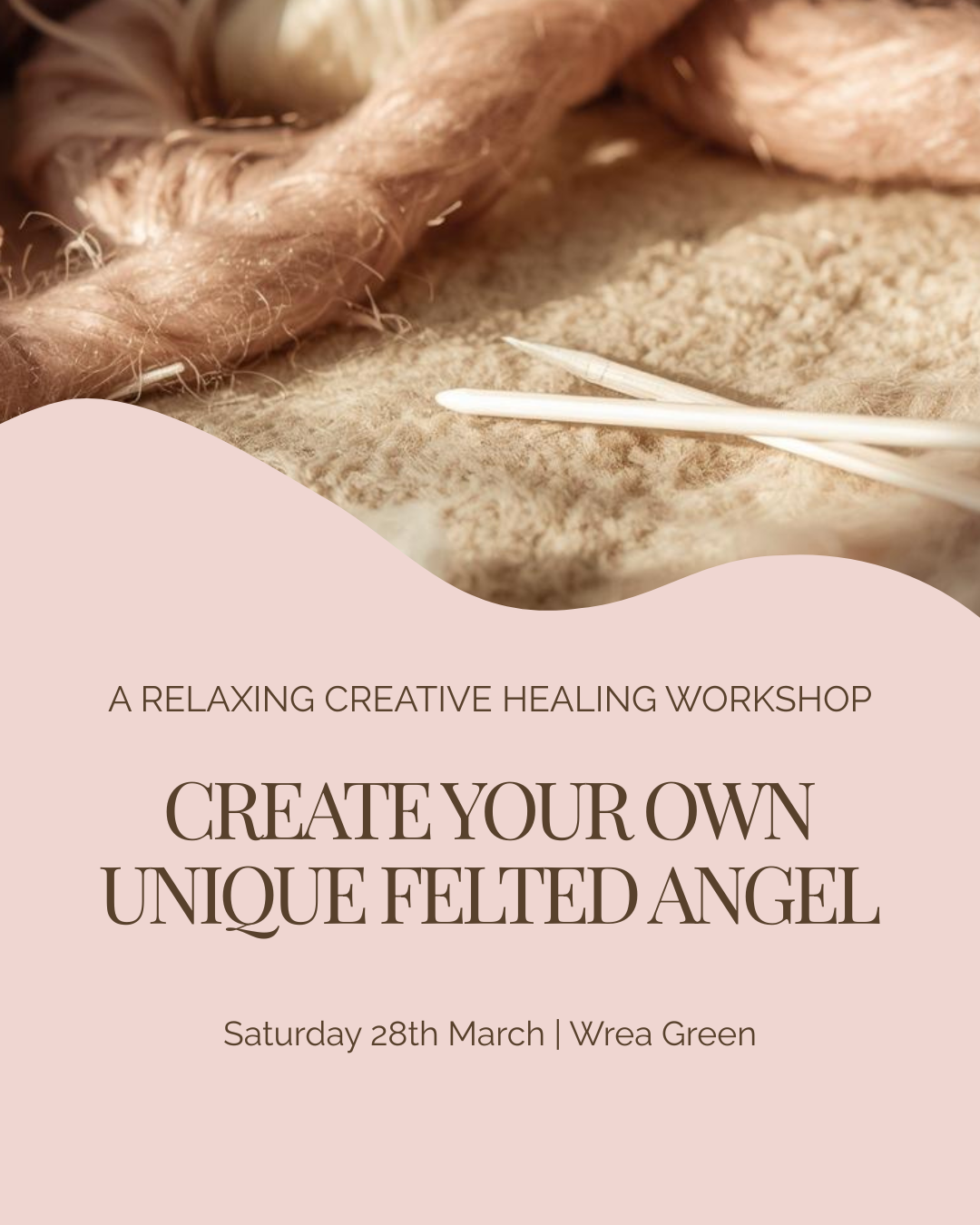 Create Your Unique Felted Angel – Reiki Healing & Creative Workshop | Saturday 28th March 2026