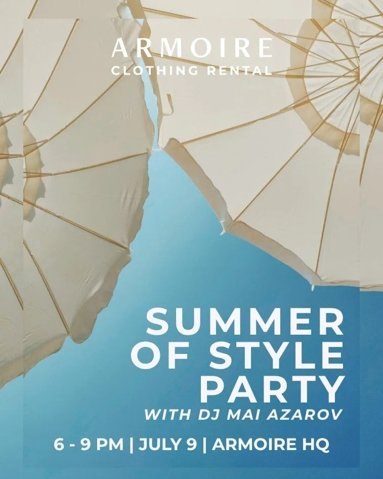Spotlight: Seattle Fashion Event
Event by @armoire.style 
Summer of Style Party
Wed, July 9th 6-9pm

What's better than a summer DJ party? A summer DJ party thrown by our Armoire stylists!

Grab your dancing shoes (and a friend!) because we're rollin