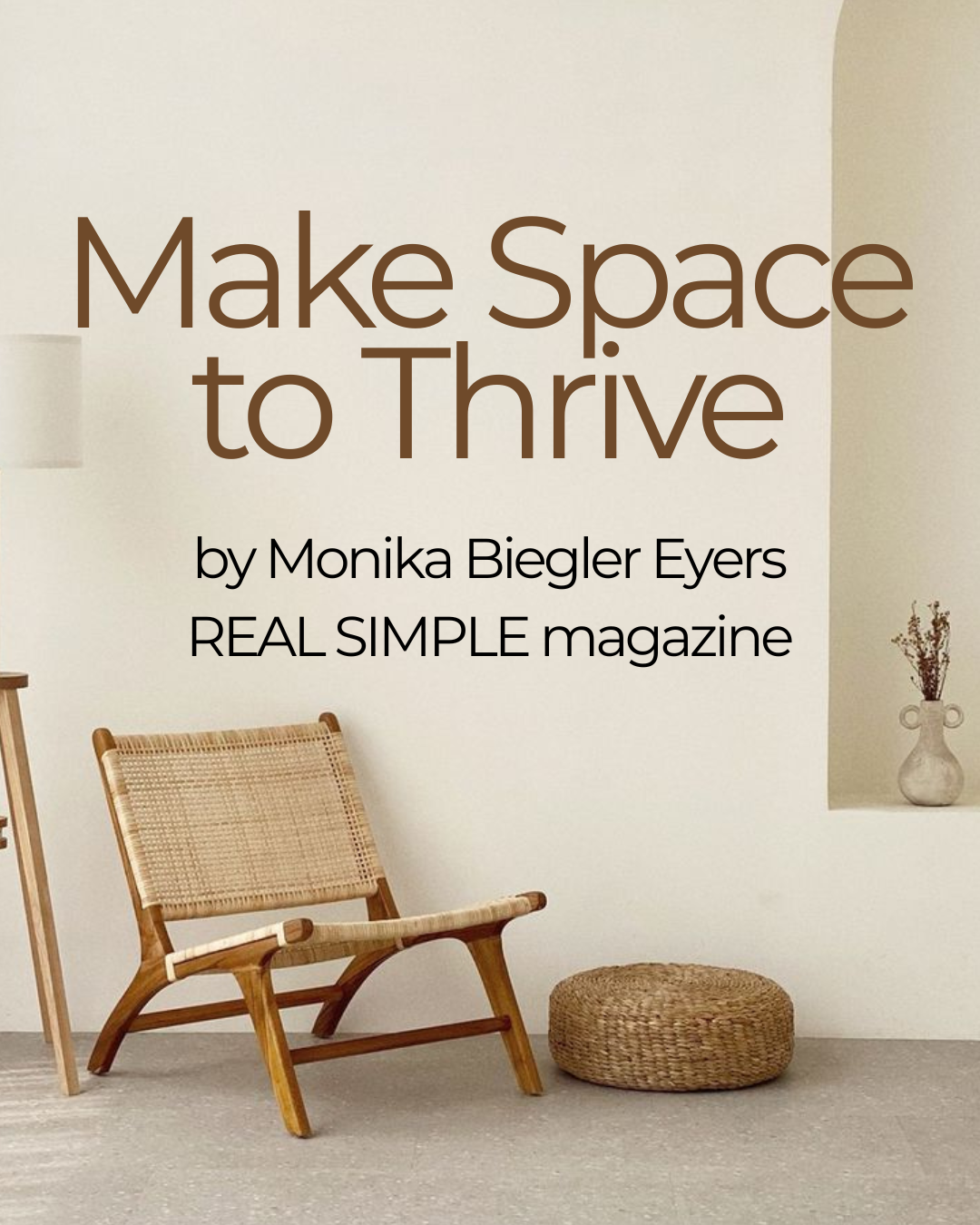 Title page for article Make Space to Thrive features chair and ottoman